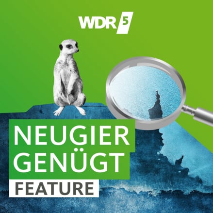 wdr5 neugier genügt